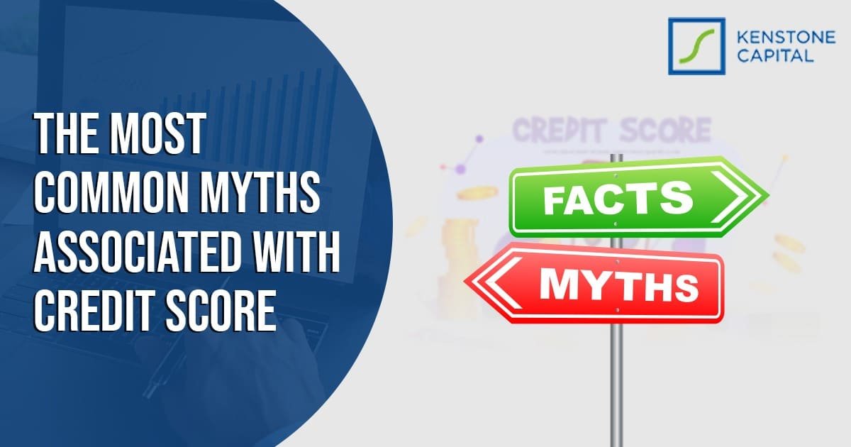 THE MOST COMMON MYTHS ASSOCIATED WITH CREDIT SCORE