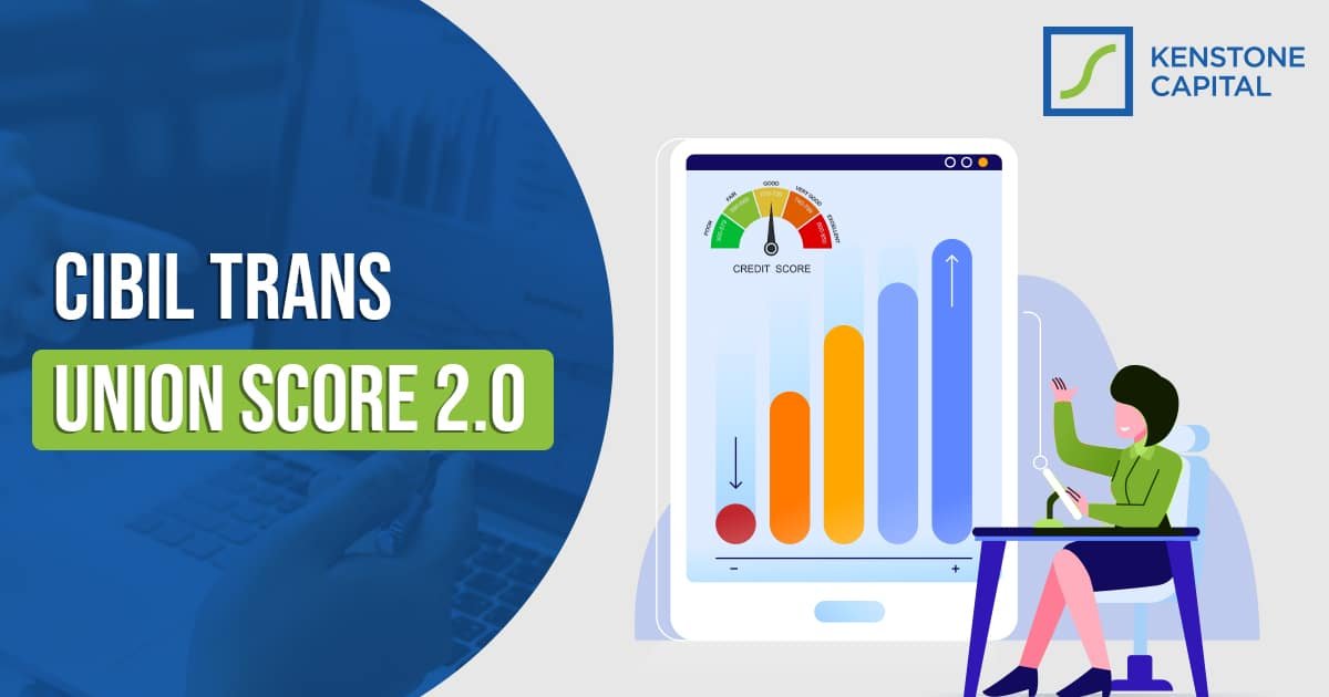 CIBIL TransUnion Score 2.0: Everything You Need to Know