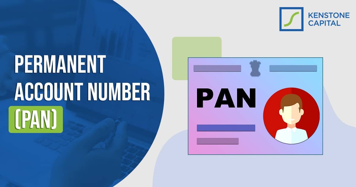 Everything You Need to Know About PAN (Permanent Account Number)