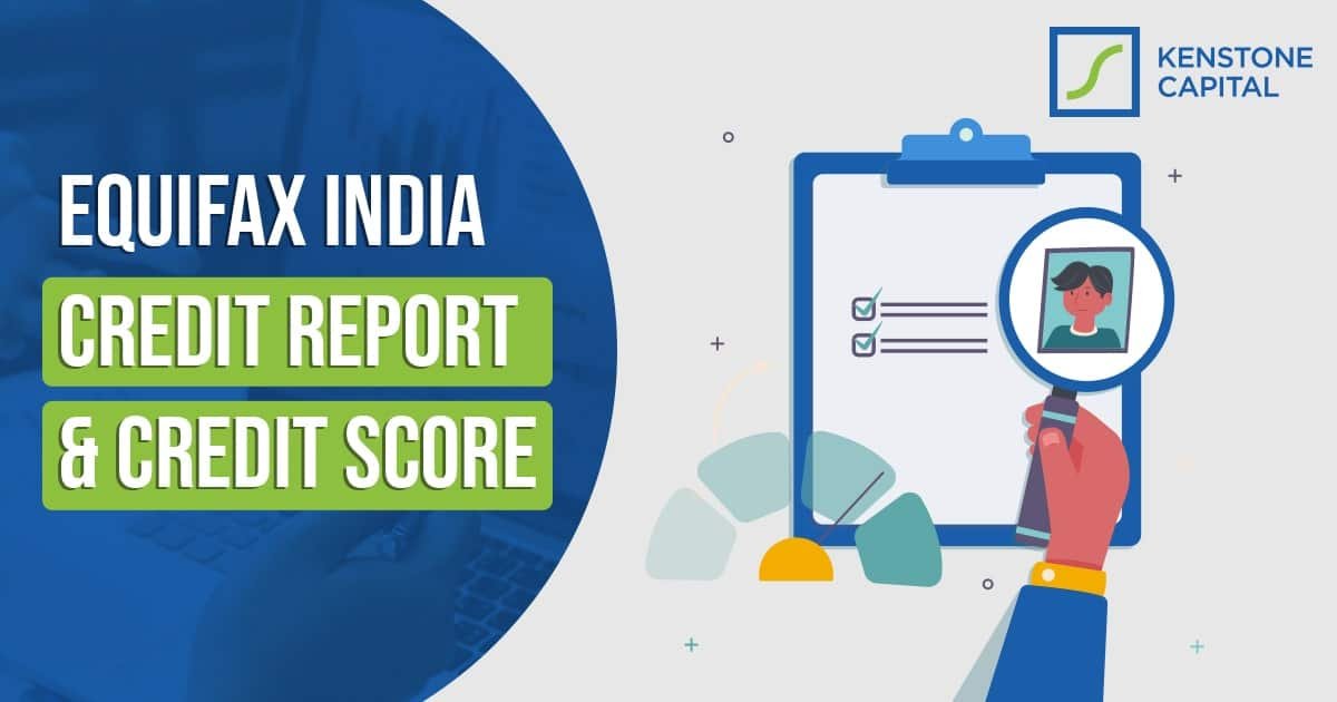 Guide To Equifax India Credit Report