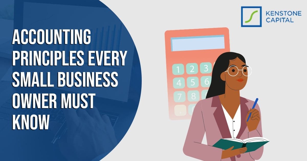 Accounting Principles Every Small Business Owner Must Know